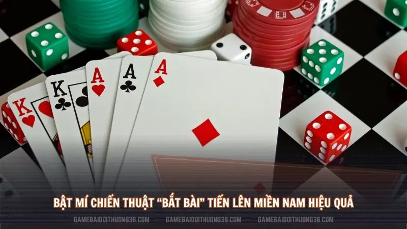 Bật mí chiến thuật “bắt bài” Tiến lên miền Nam hiệu quả