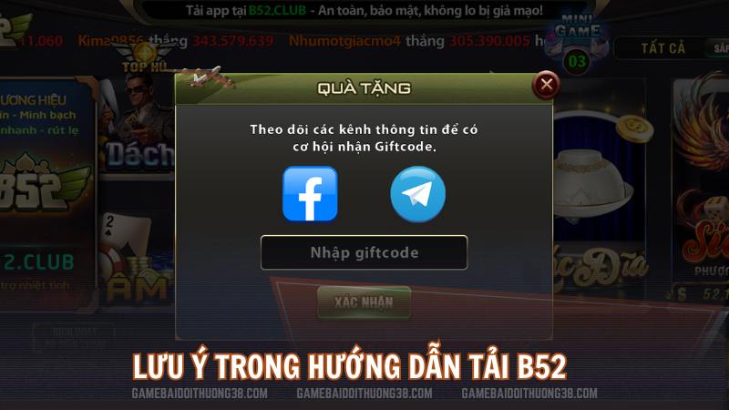 Lưu ý trong hướng dẫn tải B52